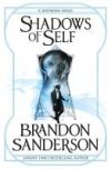 Shadows of Self : A Mistborn Novel