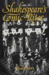 Shakespeare&acirc;s Comic Rites