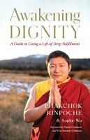Portada de Awakening Dignity: A Guide to Living a Life of Deep Fulfillment