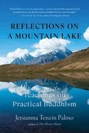 Portada de Reflections on a Mountain Lake: Teachings on Practical Buddhism