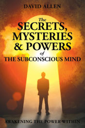 Portada de The Secrets, Mysteries and Powers of The Subconscious Mind