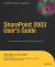 SharePoint 2003 User"s Guide