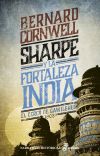 Sharpe Y La Fortaleza India: Cerco De Gawilghur, 1803 De Bernard Cornwell