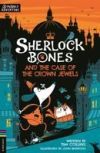 Sherlock Bones and the Case of the Crown Jewels: Volume 1