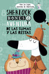 Sherlock Bones y la aventura de las sumas y restas