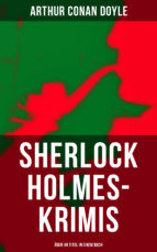 Portada de Sherlock Holmes-Krimis: Über 40 Titel in einem Buch (Ebook)