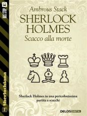 Portada de Sherlock Holmes Scacco alla morte (Ebook)