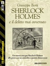 Portada de Sherlock Holmes e il delitto mai avvenuto (Ebook)