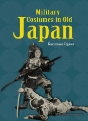 Portada de Military Customs in Old Japan (English edition)