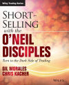 Short-Selling with the O'Neil Disciples