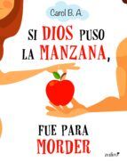 Portada de Si Dios puso la manzana, fue para morder (Ebook)