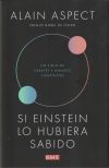 Si Einstein lo hubiera sabido