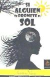 Si alguien te promete el sol