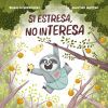 Si estresa, no interesa
