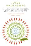 Si la natura és la resposta, ¿quina era la pregunta?