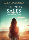 Si luchas sales, pero no es fÃ¡cil