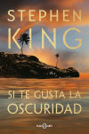 Si Te Gusta La Oscuridad De Stephen King