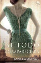 Portada de Si todo desapareciera (Ebook)