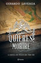 Portada de Si tú quieres moriré (Ebook)