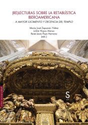 Portada de (Re)lecturas sobre la retabl&iacute;stica iberoamericana