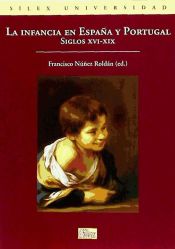 Portada de La infancia en España y Portugal. Siglos XVI-XIX