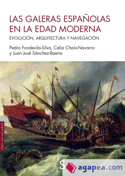 Las galeras españolas en la Edad Moderna