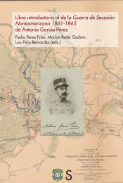 Portada de Libro introductorio al de la Guerra de Secesión Norteamericana 1861-1865 de Antonio García Pérez