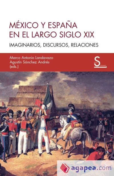 México y España en el largo siglo XIX