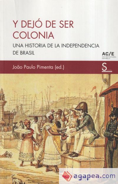 Y dejó de ser colonia