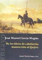 Portada de De los libros de caballerías manuscritos al Quijote