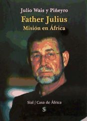 Portada de FATHER JULIUS.MISION EN AFRICA