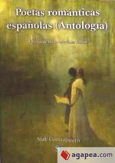 POETAS ROMANTICAS ESPAÑOLAS (ANTOLOGIA)