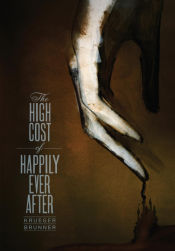 Portada de The High Cost of Happily Ever After