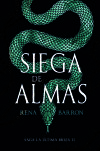 Siega De Almas. Reino De Almas, 2 De Rena Barron