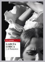 Portada de Garcia Lorca Y El Flamenco