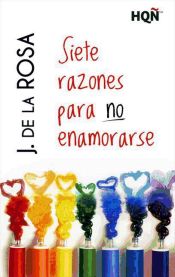 Portada de Siete razones para no enamorarse (Ebook)