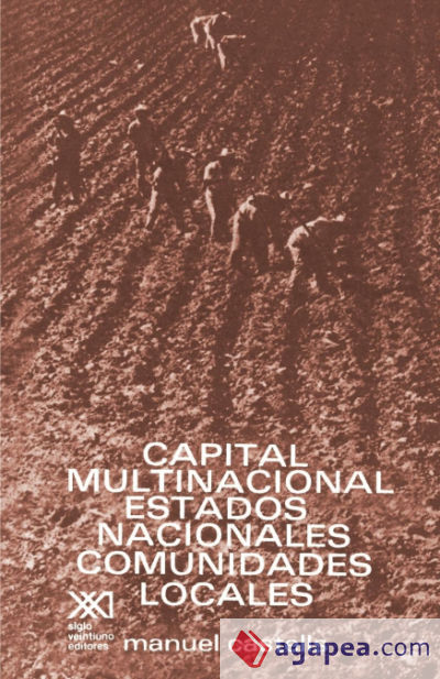 Capital multinacional, estados nacionales y comunidades locales