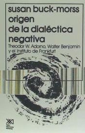 Portada de El Origen de La Dialectica Negativa