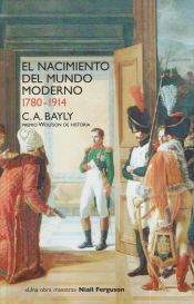 Portada de El nacimiento del mundo moderno. 1780-1914