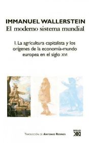 Portada de La agricultura capitalista y los orígenes de la economía-mundo europea en el siglo XVI