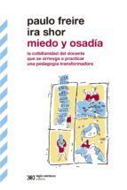 Portada de Miedo y osad&iacute;a: la cotidianidad del docente que se arriesga a practicar una pedagog&iacute;a transformadora (Ebook)