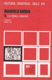 Portada de América latina. II. La época colonial