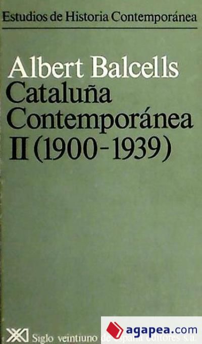 Cataluña contemporánea. II. 1900-1939