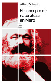 Portada de El concepto de naturaleza en Marx