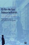 El Fin De Los Historiadores