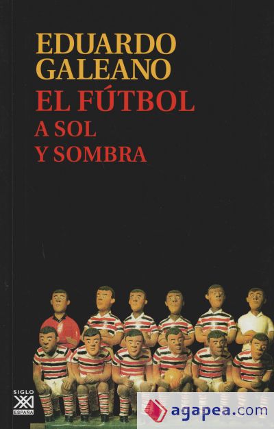 El fútbol a sol y sombra