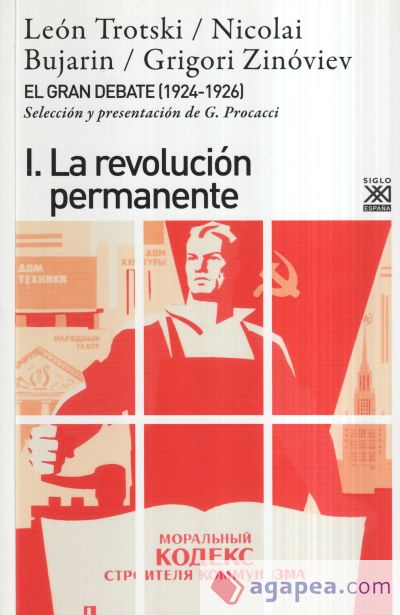 El gran debate I, 1924- 1926. La revolución permanente