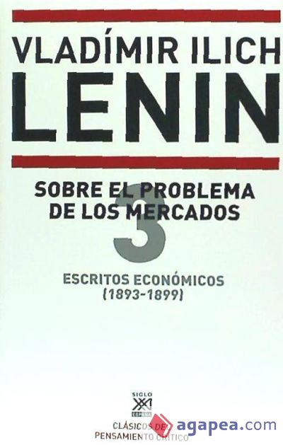 Escritos económicos (1893 -1899) 3. Sobre el problema de los mercados