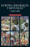 Europa: Jerarquía Y Revuelta 1320-1450