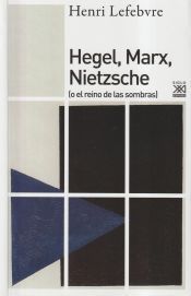 Portada de Hegel, Marx, Nietzsche